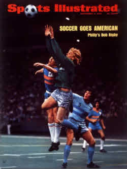 Bob Rigby, the first soccer player featured on a SPorts Illustrated cover. From September 3, 1973