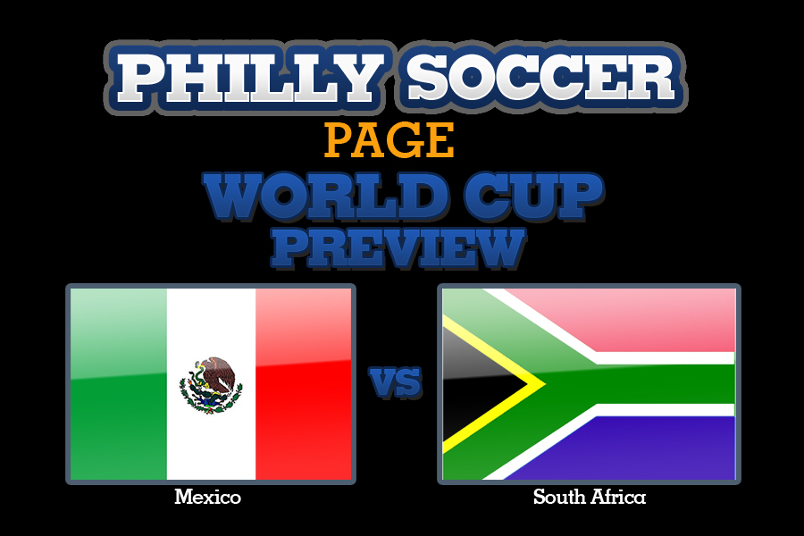 World Cup Preview Mexico vs South Africa The Philly Soccer Page